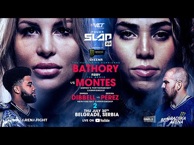 Power Slap 22: Bathory vs. Montes Prelims | July 30th