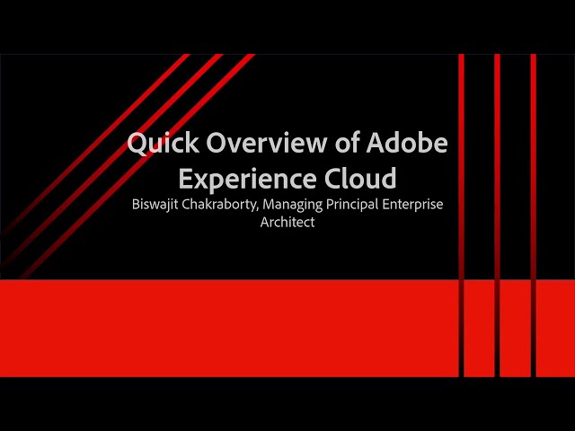 Adobe Experience Cloud Overview