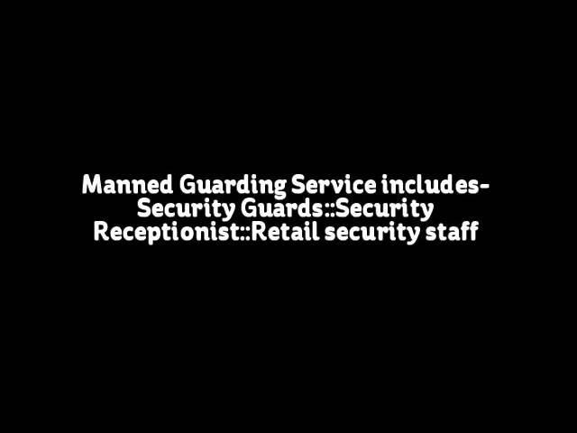 Best Security Company in UK - Manned Security Services UK