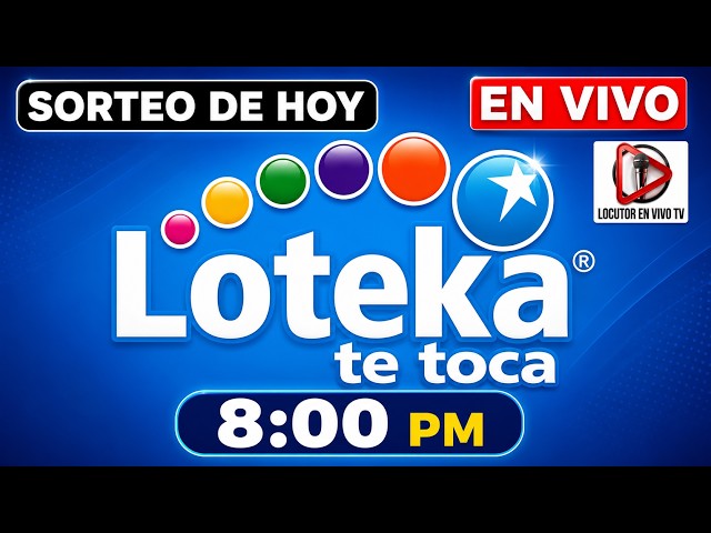 Transmisión LOTEKA TE TOCA 7:55 PM EN VIVO Sorteos HOY Miercoles 26 de agosto del 2026