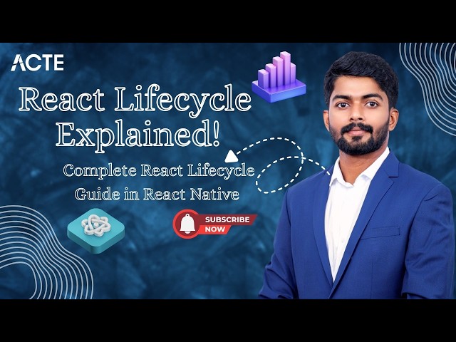 Understanding React Lifecycle Components | Final Practical Class with React Native Example