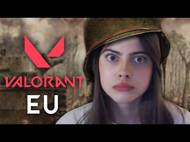 The Horrors of EU Valorant