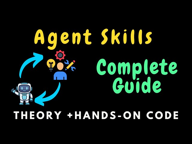Agent skill - a complete guide with hands-on