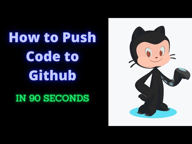Push your code to Github in 90 Seconds