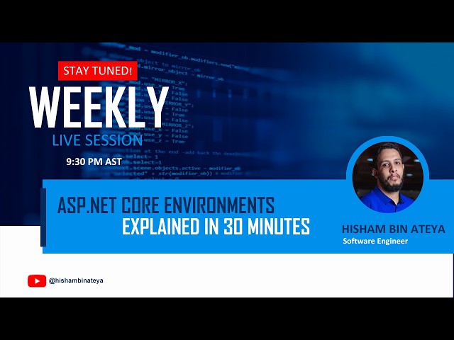 ASP.NET Core Environments Explained in 30 minutes