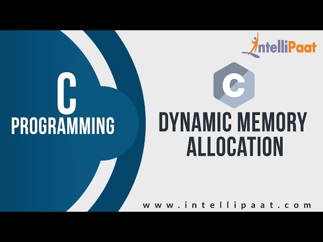Dynamic Memory Allocation in C | C Tutorial | C Programming Tutorial | Learn C | Intellipaat