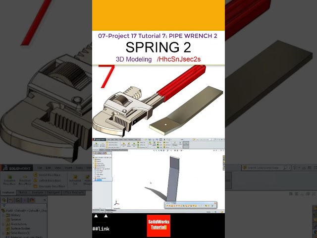 7- Project 17 |Pipe Wrench 2| SolidWorks Tutorial : spring 2 #CAD  #CAM #drawing