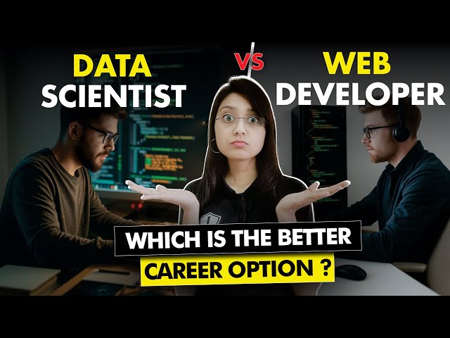Data Science vs Full Stack Web Development: Which Career is Right for You?