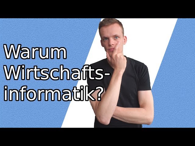 Meine Meinung zum Wirtschaftsinformatik Studium