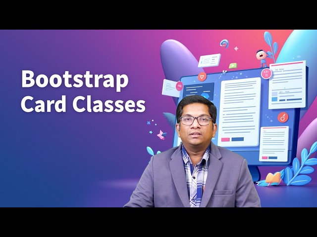 Bootstrap Cards Classes by Dr. A Krishna Chaitanya