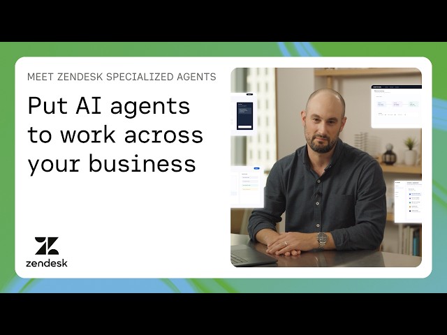 Put AI agents to work across your business | Zendesk Specialized Agents
