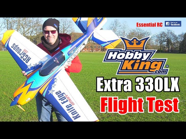 HobbyKing Extra 330 LX (Avios and RCGroups.COM): ESSENTIAL RC FLIGHT TEST