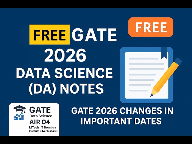 Must Watch! Free GATE DA Notes 2026 | New GATE Important Dates Changes  #gateda #gatedatascience