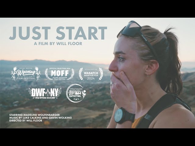 Just Start - Short Documentary Film | Trail Running