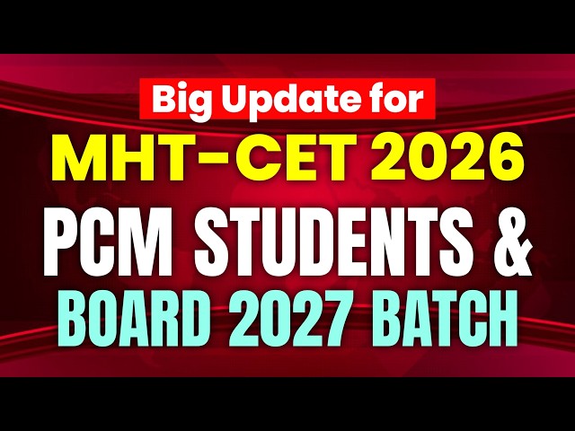 🚨 Big Update for MHT CET 2026 PCM Students & Board 2027 Batch | Important Announcement By ASC