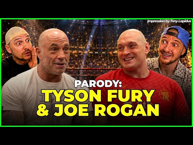 Tyson Fury and Joe Rogan Parody