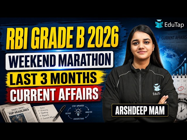 RBI Grade B 2026 General Awareness Marathon | Most Important Current Affairs Of Last 3 Months