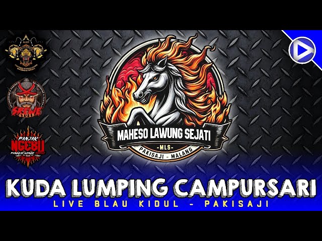 KUDA LUMPING CAMPURSARI‼️MAHESO LAWUNG SEJATI | Live Blau Selatan - Pakisaji