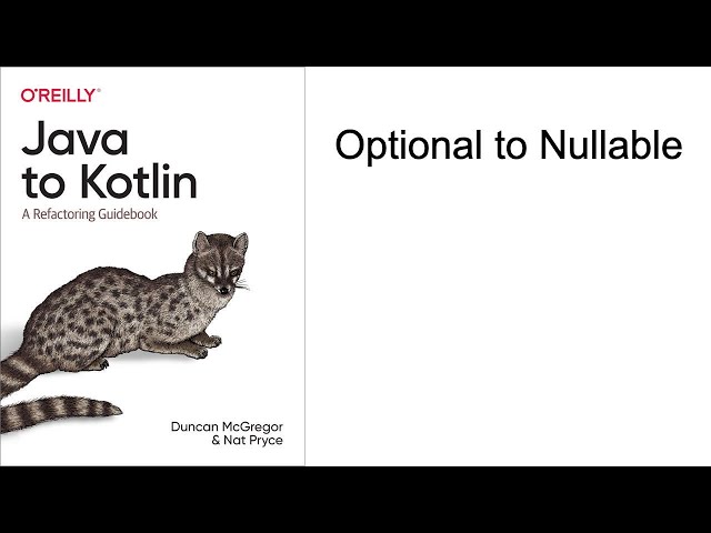 Java to Kotlin - Optional to Nullable