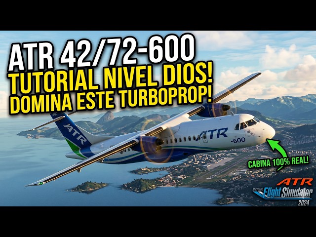 | MSFS2024 | ATR 42/72-600 Tutorial Nivel Dios | PC / XBOX / PS5 Prox |