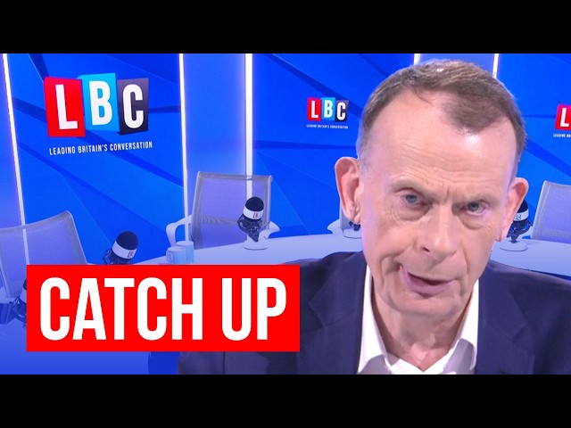 Andrew Marr on LBC | Catch up: 02.09.26