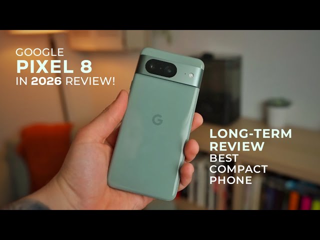 Google Pixel 8 In 2026 - WATCH This Before You BUY or UPGRADE!