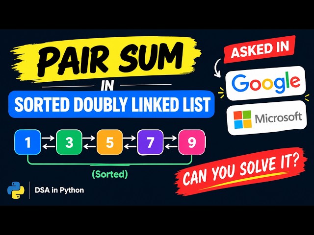 DAY 51/200 🚀 LIVE DSA IN PYTHON 🔥 | More Problems on Doubly Linked List | 11 PM Daily