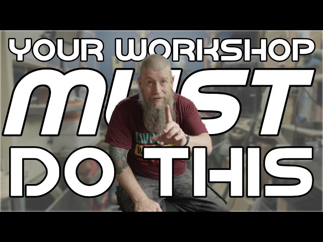 Your Workshop MUST do this