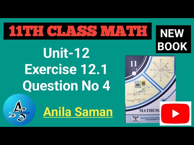 1st Year Math New Book  Ex 12.1 Q#(4),11TH math new book EX 12.1 q 4,ex 12.1 First Year Math q 4