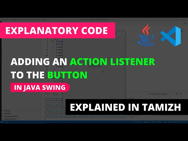 Adding an Action Listener to a Button | Java Swing | Explained in Tamizh