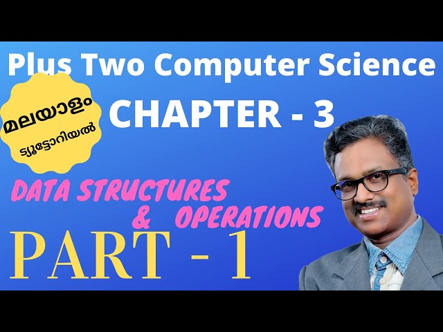 Stack | Plus Two | +2 | Class 12 |Computer Science |Chapter 3 |Malayalam |Tutorial | exam tips|Notes