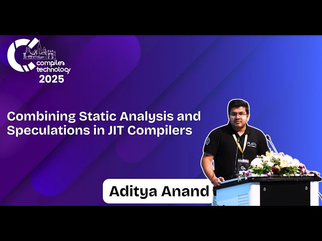 Combining Static Analysis and Speculations in JIT Compilers |Aditya Anand | IICT'25