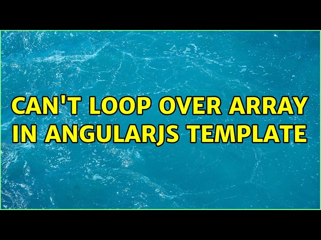 Can't loop over array in AngularJS template
