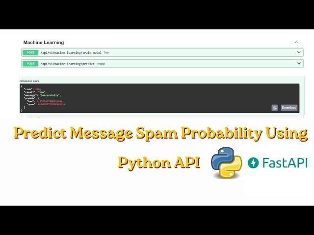 How to Predict Message Spam Probability Using Python And Fast API 🚀