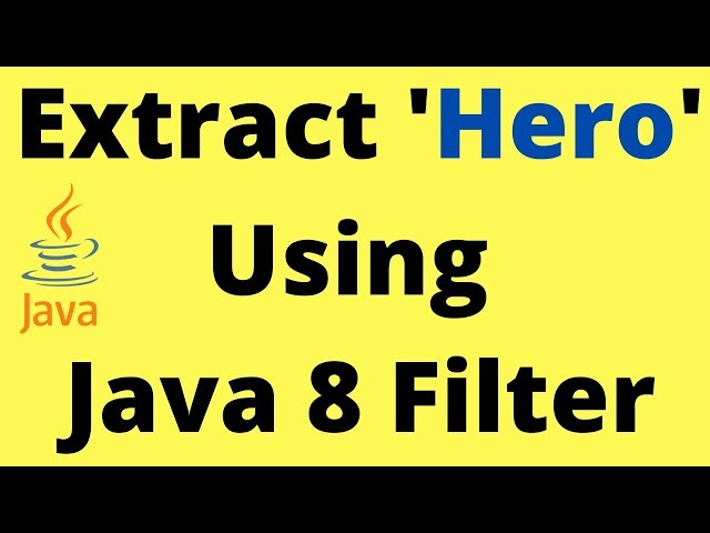 How To Extract The Hero Using Java 8 Filter | Streams | InterviewDOT