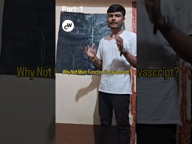 Why not main function in javascript? #javascript #apnacollge #codewithharry #Codewheelr