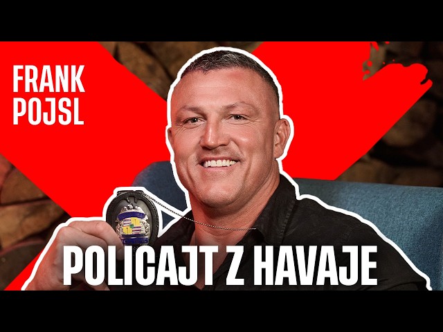 František Pojsl - ČESKÝ POLICISTA V AMERICE. PRÁCE NA HAVAJI, DROGY A SWAT... | BROCAST #126