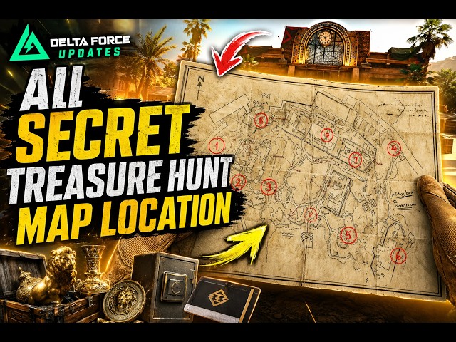 All Secret Treasure Hunt Map Location ZERO DAM- Delta Force Updates @DeltaForceGame