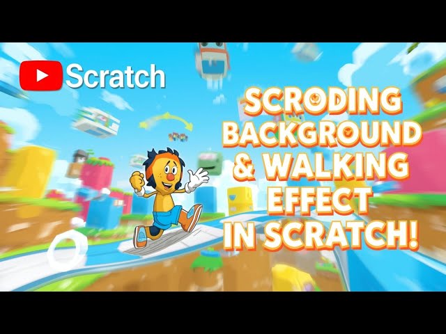 Scratchjr tutorial animation | Scrolling Background + Walking Effect in Scratch #scratch #gamemaker