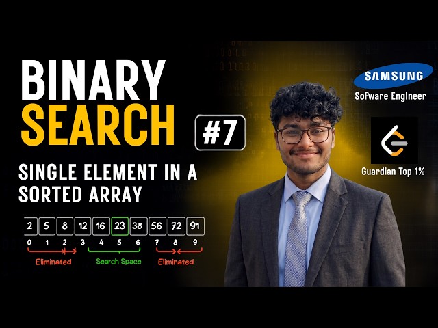 Single Element In A Sorted Array | Binary Search #7 | DSA | LeetCode 540