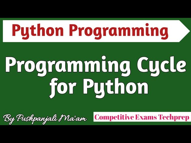 Programming Cycle for python in Hindi || Python Programming 