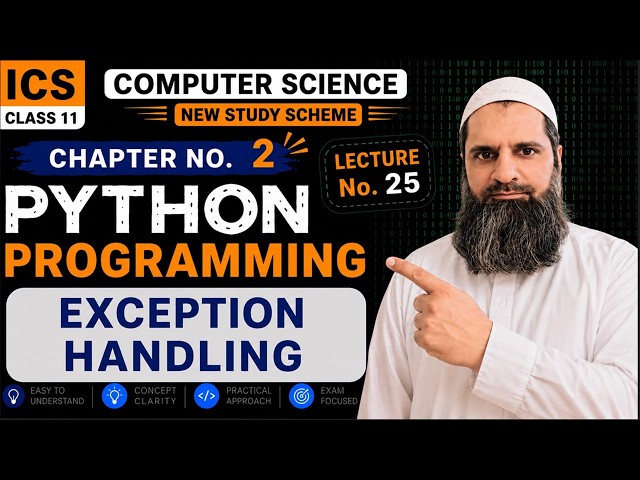ICS 11th CS Lecture 25 | Exception Handling