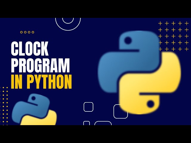 Python Program to Create Simple Clock | Complete Beginner Tutorial