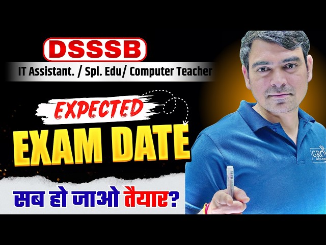 Expected Exam Date | All Set | DSSSB EXAMS 2026 | Sombir Sir
