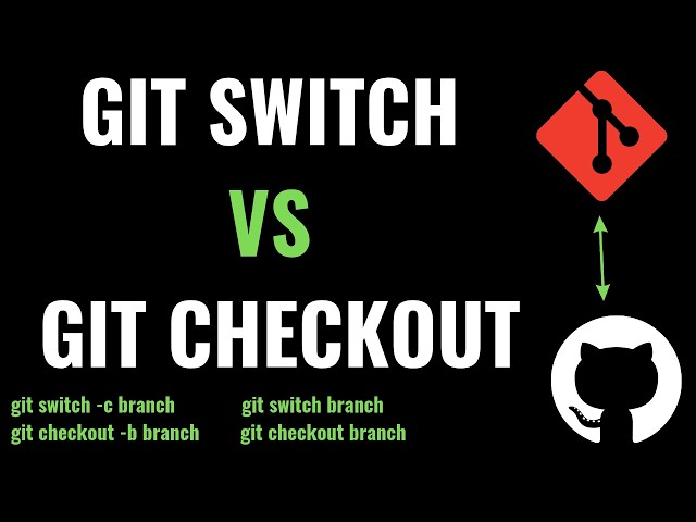 Git Switch vs Checkout: What's the Difference? | Git Commands Explained