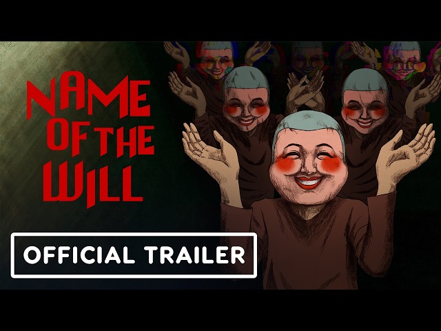 Name of the Will - Official Cinematic Trailer | gamescom 2026