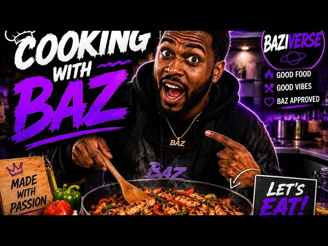 Cooking with Baz