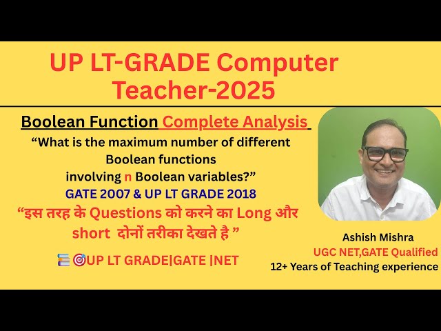 Boolean Function Complete Analysis| UP-LT Grade Computer-2025 #upltgrade2025 #booleanlogic