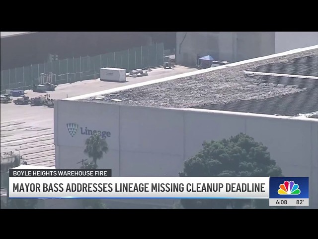 Mayor Bass speaks after Lineage misses Boyle Heigwarehouse cleanup deadline