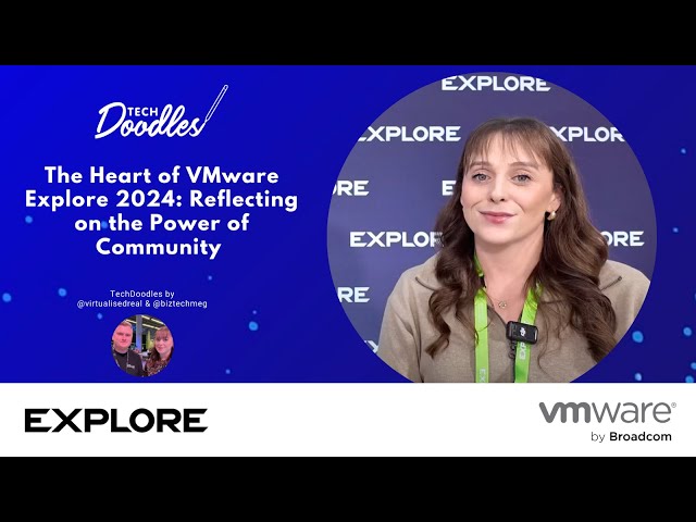 The importance of being part of a tech community - VMware Explore 2024